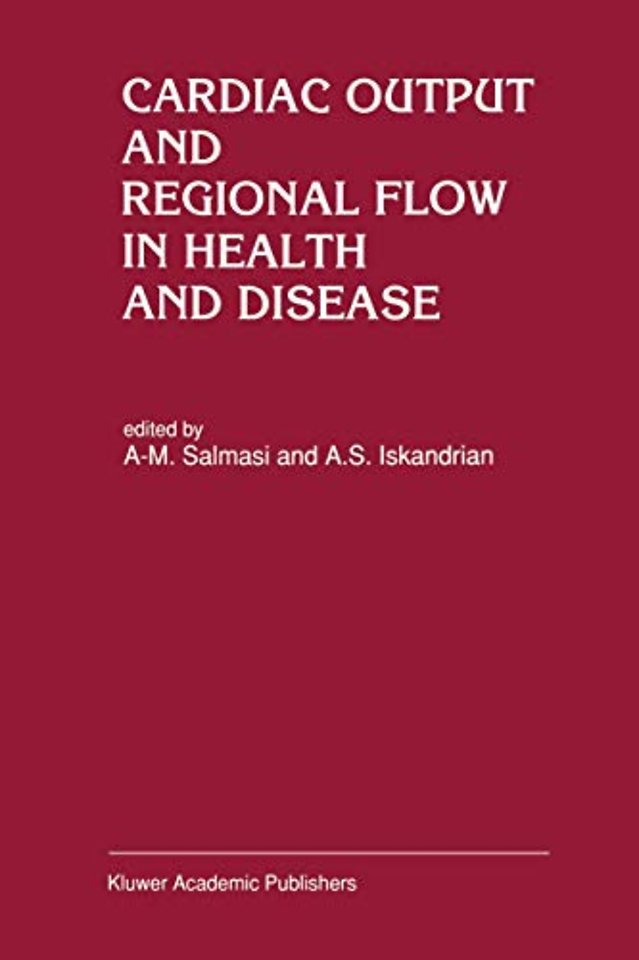 Cardiac Output and Regional Flow in Health and Disease