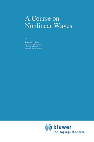 A Course on Nonlinear Waves