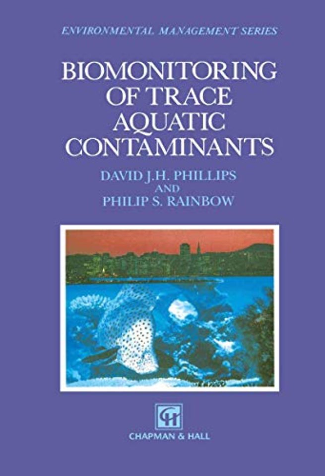 Biomonitoring of Trace Aquatic Contaminants