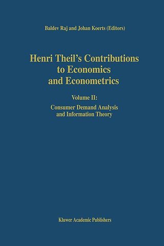 Henri Theil’s Contributions to Economics and Econometrics