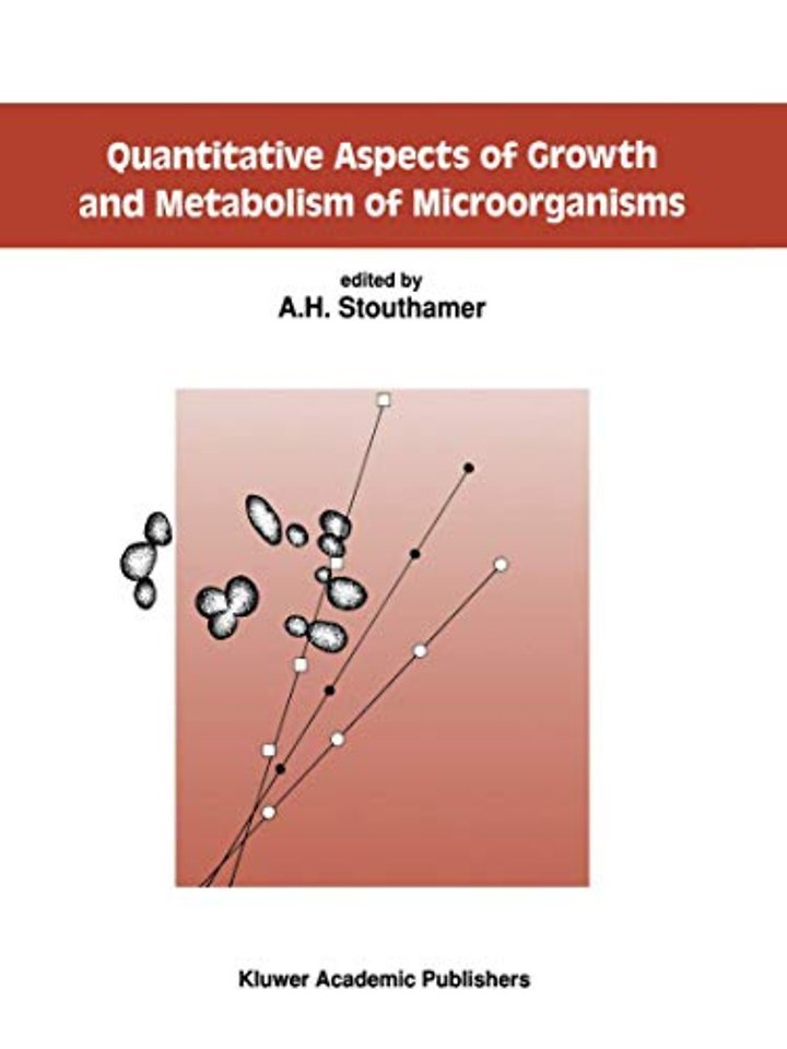 Quantitative Aspects of Growth and Metabolism of Microorganisms