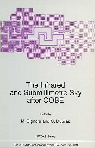 The Infrared and Submillimetre Sky after COBE