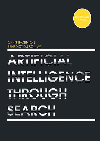 Artificial Intelligence Through Search
