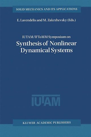 IUTAM / IFToMM Symposium on Synthesis of Nonlinear Dynamical Systems