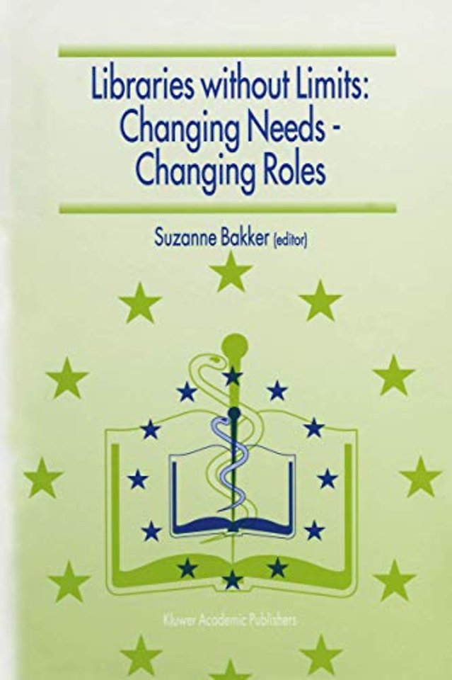 Libraries without Limits: Changing Needs — Changing Roles