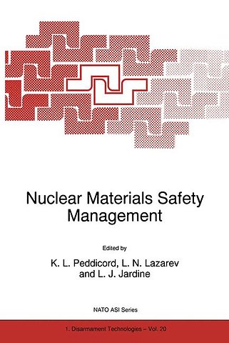 Nuclear Materials Safety Management