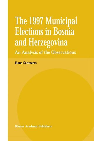 The 1997 Municipal Elections in Bosnia and Herzegovina
