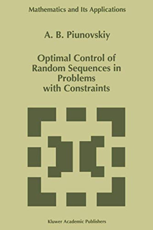 Optimal Control of Random Sequences in Problems with Constraints