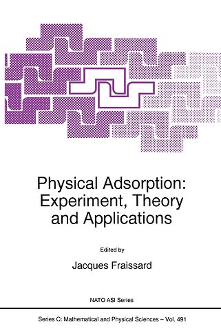 Physical Adsorption: Experiment, Theory and Applications