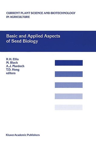 Basic and Applied Aspects of Seed Biology