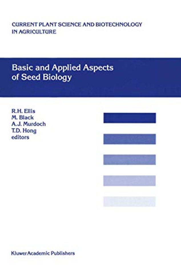 Basic and Applied Aspects of Seed Biology