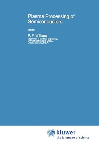 Plasma Processing of Semiconductors