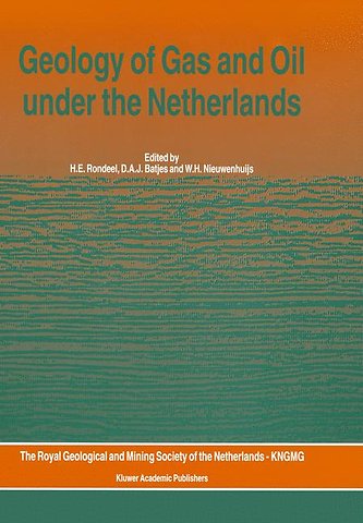 Geology of Gas and Oil under the Netherlands