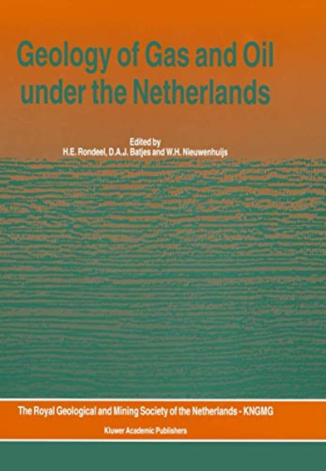 Geology of Gas and Oil under the Netherlands