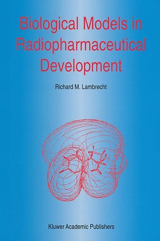 Biological Models in Radiopharmaceutical Development