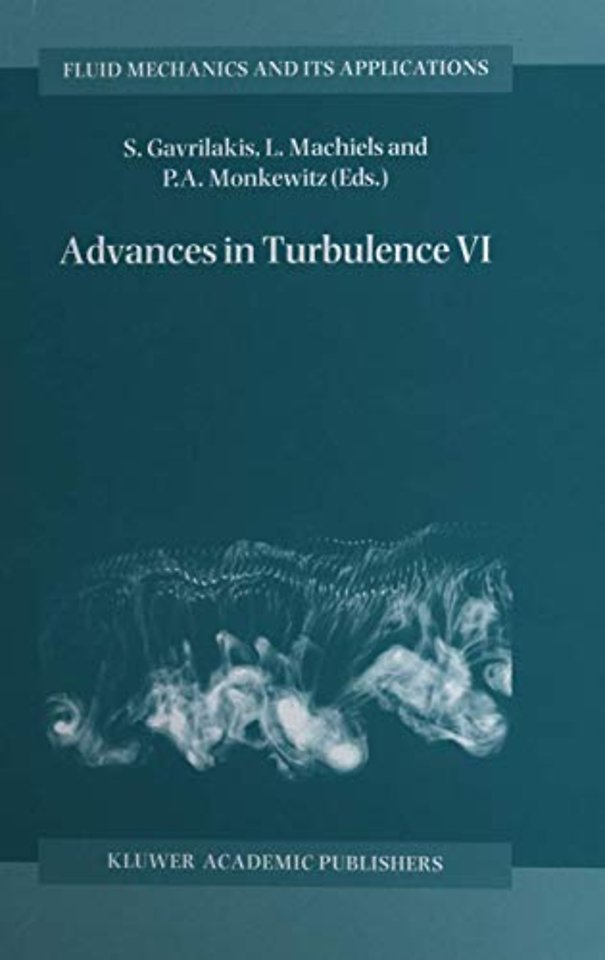 Advances in Turbulence VI