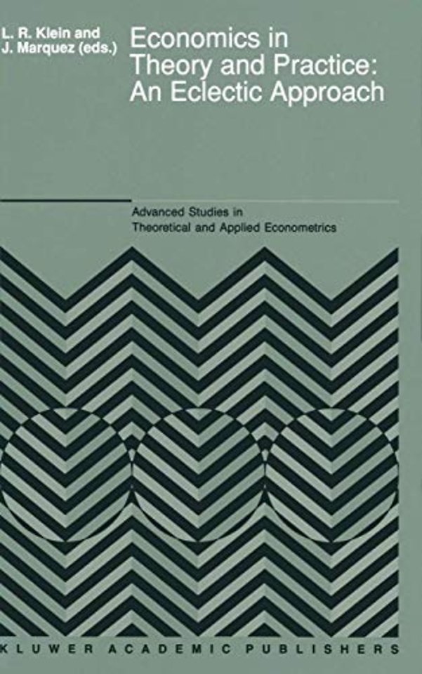 Economics in Theory and Practice: An Eclectic Approach