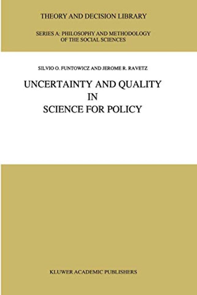 Uncertainty and Quality in Science for Policy