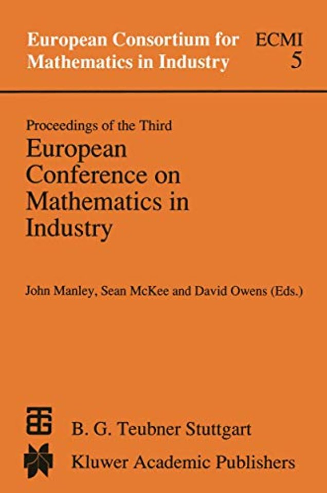 Proceedings of the Third European Conference on Mathematics in Industry