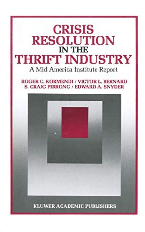Crisis Resolution in the Thrift Industry