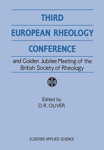 Third European Rheology Conference and Golden Jubilee Meeting of the British Society of Rheology