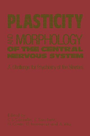 Plasticity and Morphology of the Central Nervous System