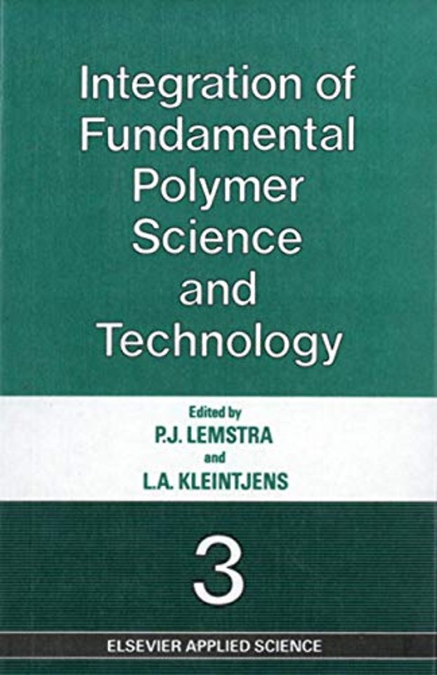 Integration of Fundamental Polymer Science and Technology—3