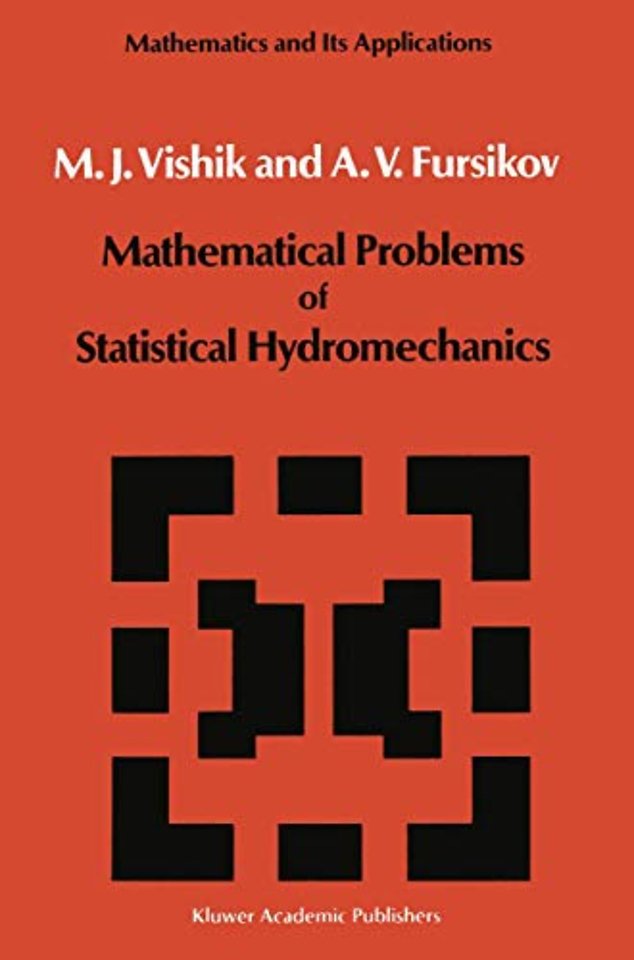 Mathematical Problems of Statistical Hydromechanics