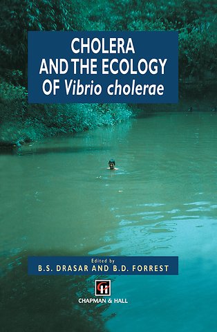 Cholera and the Ecology of Vibrio cholerae