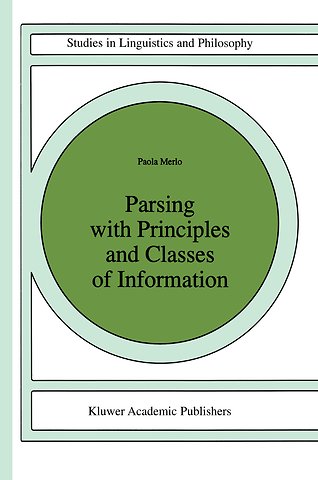 Parsing with Principles and Classes of Information