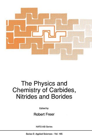 The Physics and Chemistry of Carbides, Nitrides and Borides