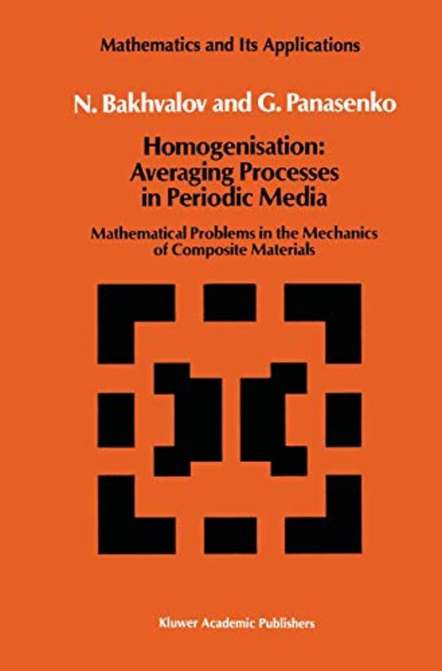 Homogenisation: Averaging Processes in Periodic Media