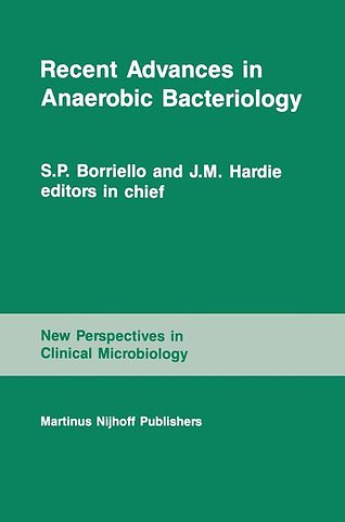 Recent Advances in Anaerobic Bacteriology