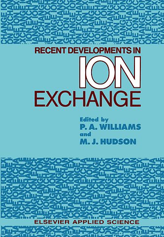 Recent Developments in Ion Exchange