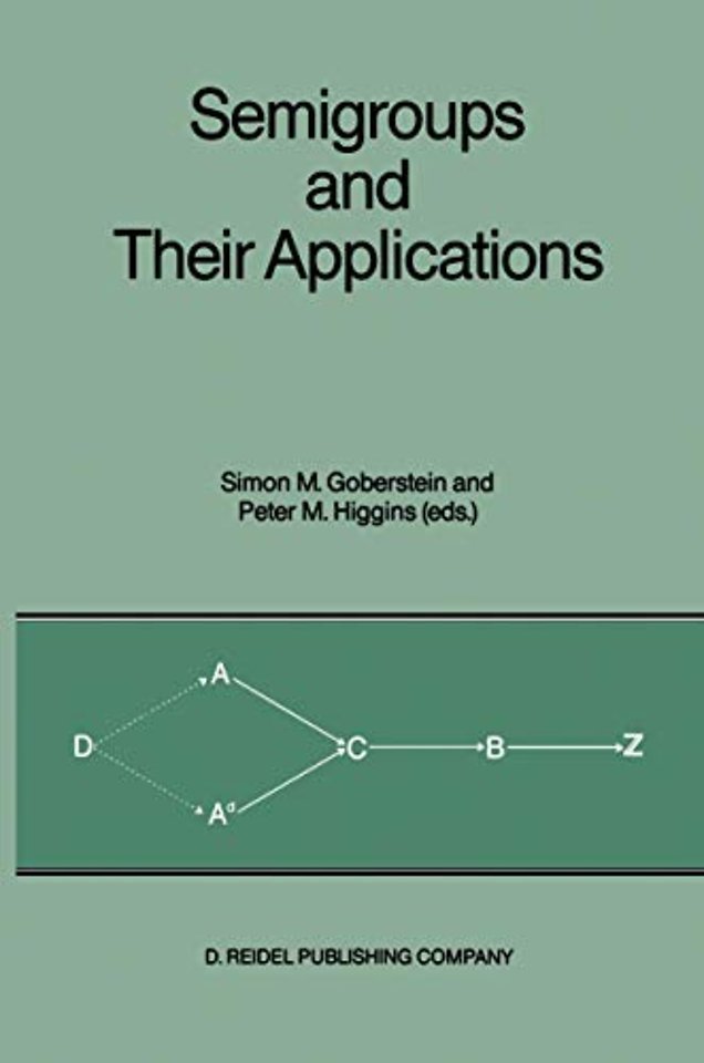 Semigroups and Their Applications