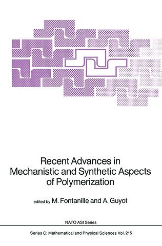 Recent Advances in Mechanistic and Synthetic Aspects of Polymerization