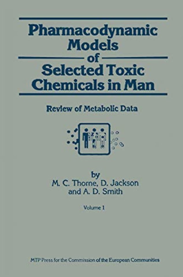 Pharmacodynamic Models of Selected Toxic Chemicals in Man
