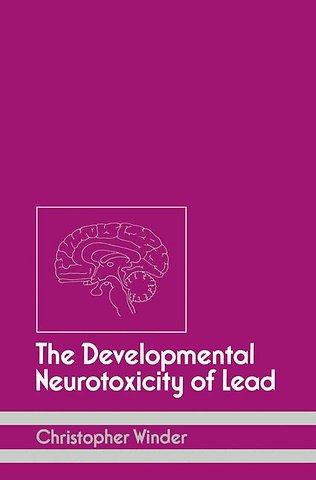 The Developmental Neurotoxicity of Lead