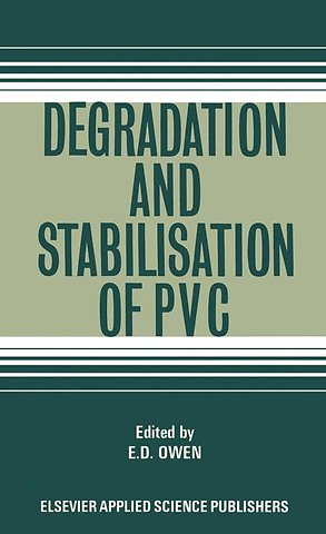 Degradation and Stabilisation of PVC