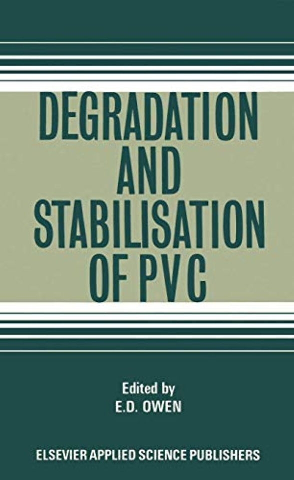 Degradation and Stabilisation of PVC