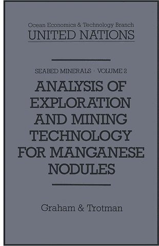 Analysis of Exploration and Mining Technology for Manganese Nodules