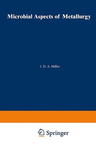 Microbial Aspects of Metallurgy