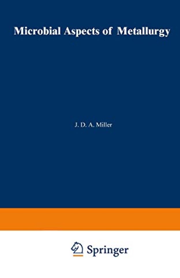 Microbial Aspects of Metallurgy
