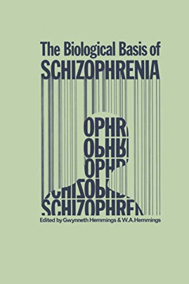 The Biological Basis of Schizophrenia