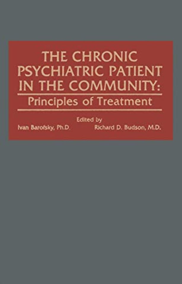 The Chronic Psychiatric Patient in the Community