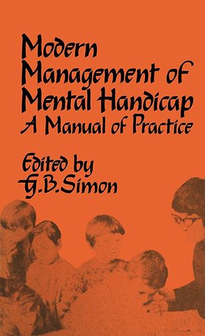 The Modern Management of Mental Handicap