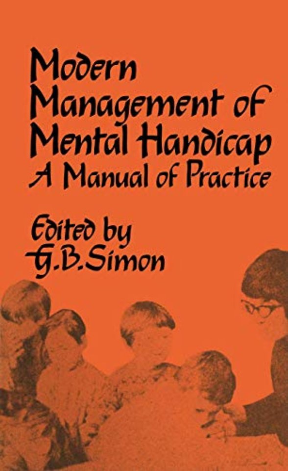 The Modern Management of Mental Handicap