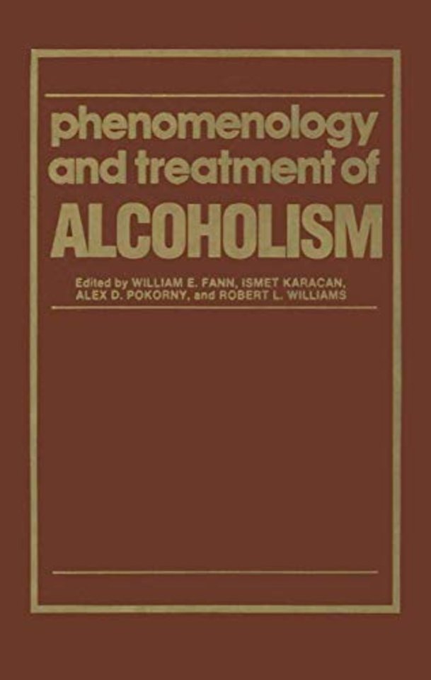 Phenomenology and Treatment of ALCOHOLISM