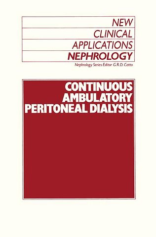 Continuous Ambulatory Peritoneal Dialysis