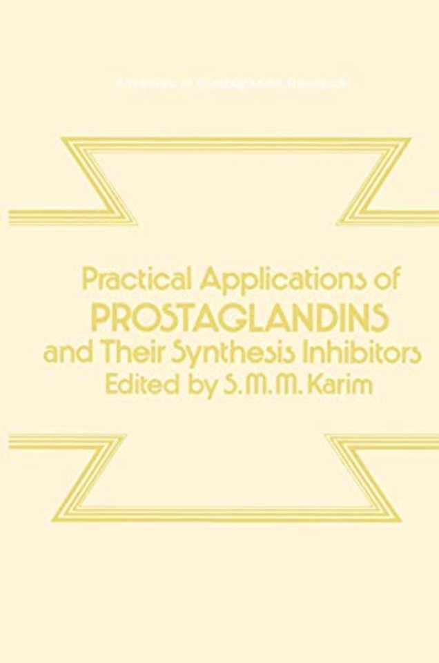 Practical Applications of Prostaglandins and their Synthesis Inhibitors